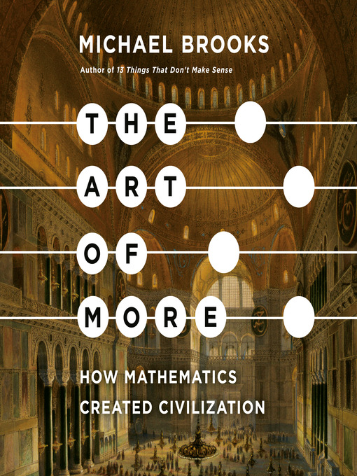 Title details for The Art of More by Michael Brooks - Wait list